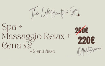 The Life Beauty & SPA • Pacchetto promo SPA + Massaggio Relax + Cena per due