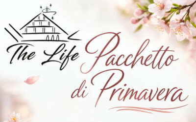 The Life Hotel – Promo Pacchetto di Primavera